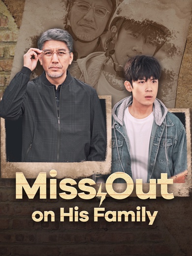 Miss Out on His Family poster