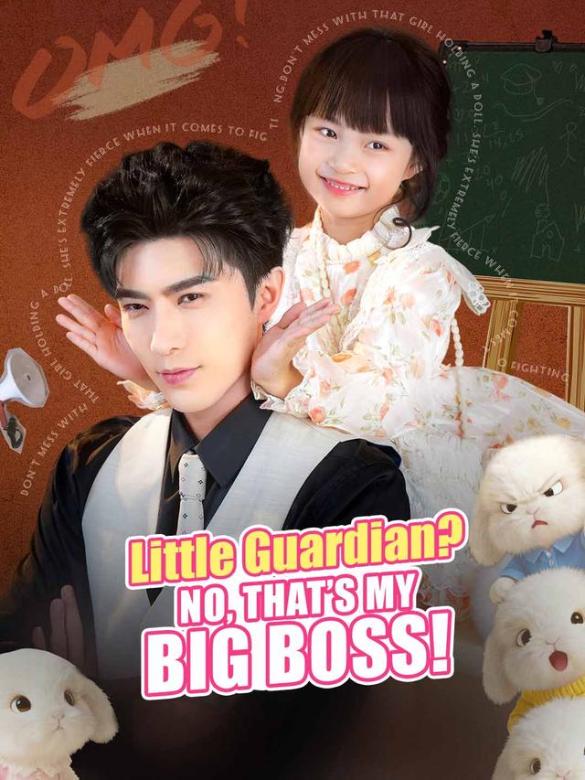 Little Guardian? No, That’s My Big Boss! poster