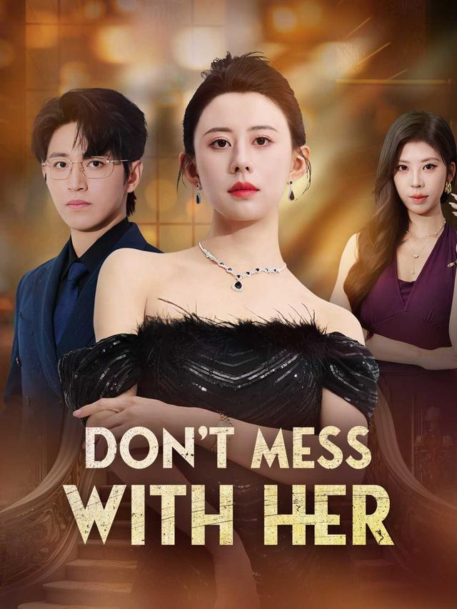 Don’t Mess With Her poster