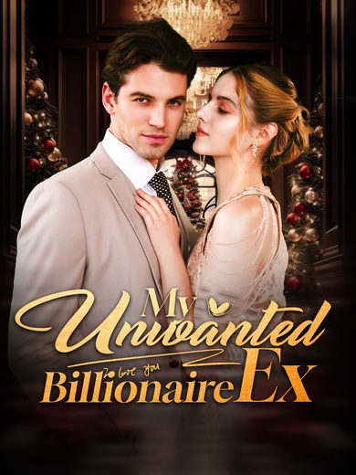 My Unwanted Billionaire Ex poster