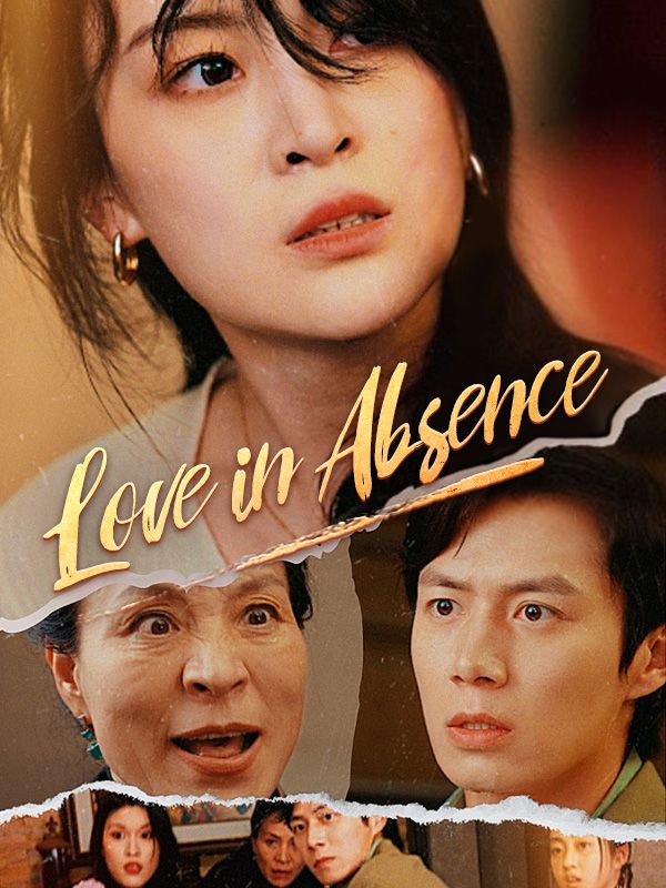 Love in Absence (DUBBED) poster