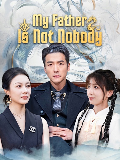 My Father Is Not Nobody poster