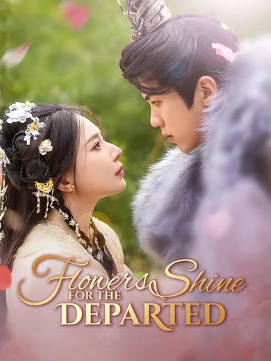 Flowers Shine for the Departed poster