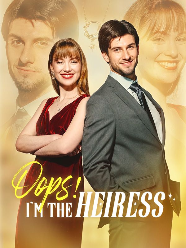 Oops! I'm the Heiress poster