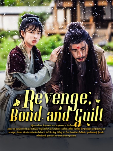 Revenge, Bond and Guilt poster