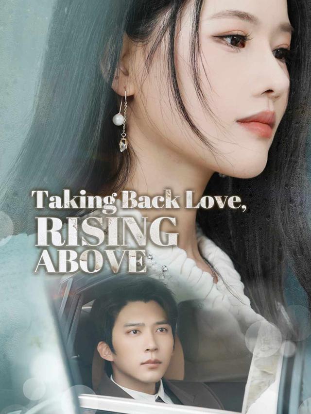 Taking Back Love, Rising Above poster