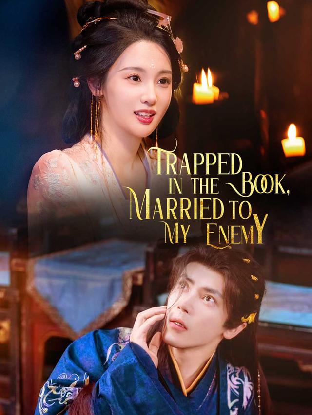 Trapped in the Book, Married to My Enemy poster