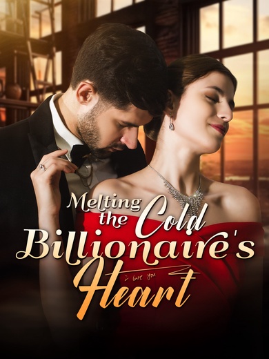 Melting the Cold Billionaire's Heart poster