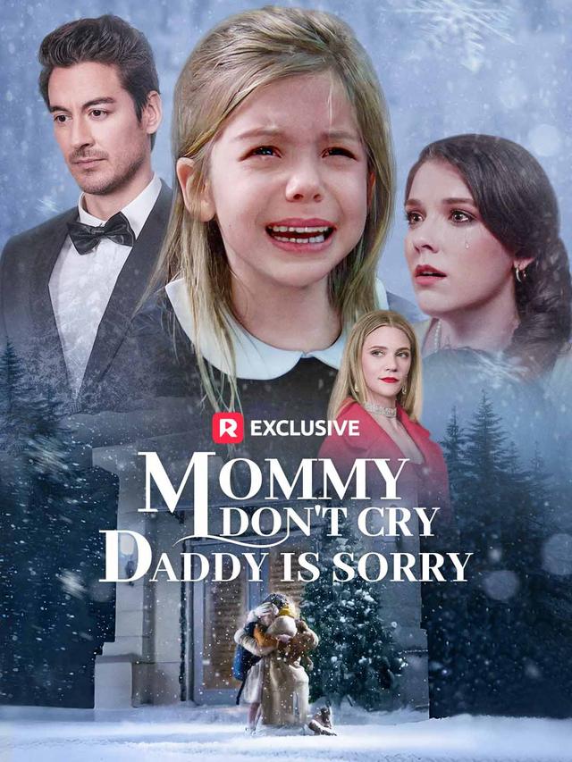 Mommy Don't Cry, Daddy is Sorry poster