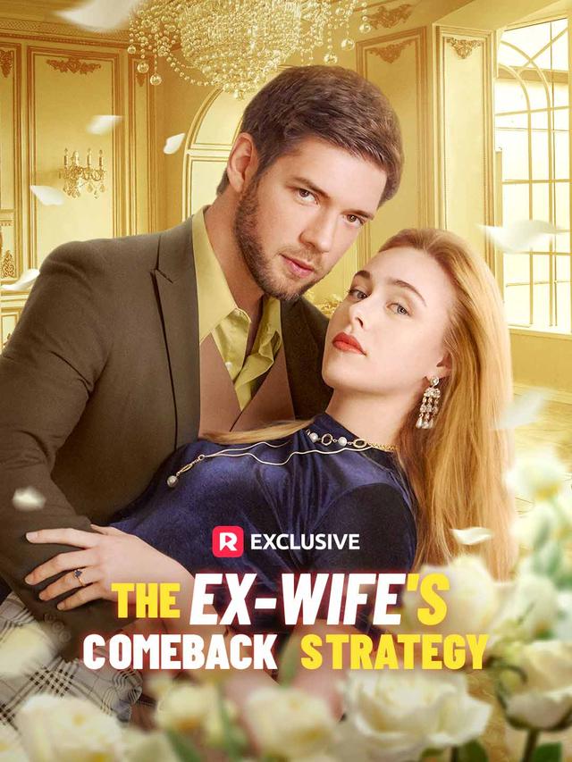 The Ex-Wife's Comeback Strategy poster