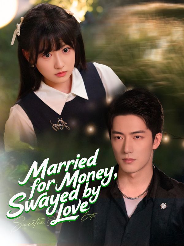 Married for Money, Swayed by Love poster