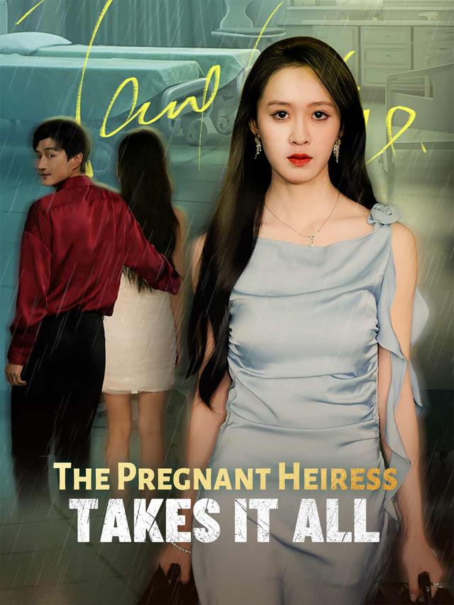 The Pregnant Heiress Takes It All poster