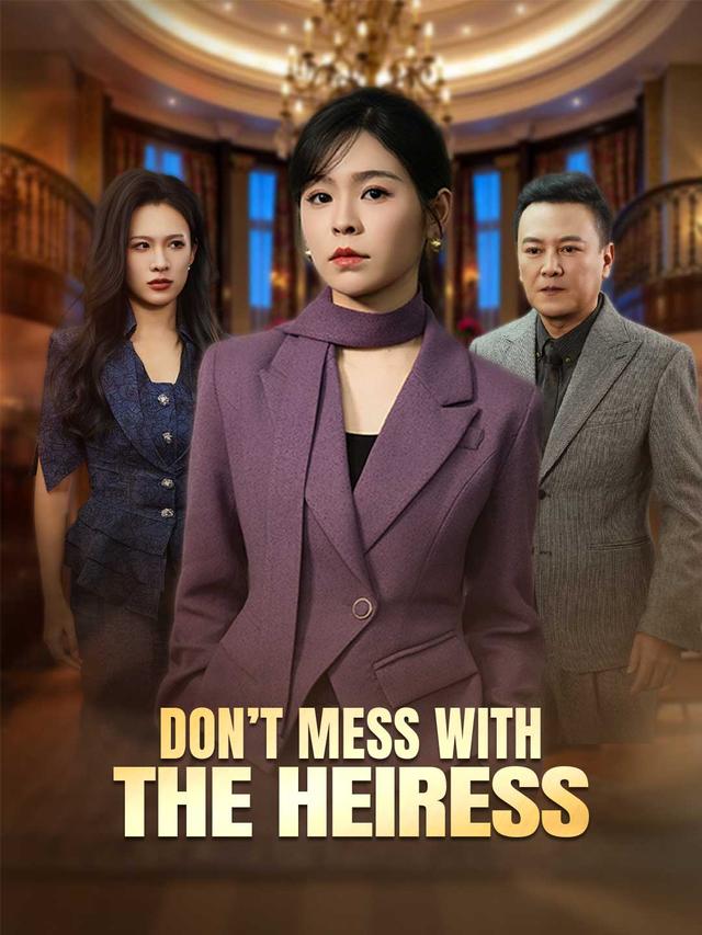 Don't Mess With the Heiress poster