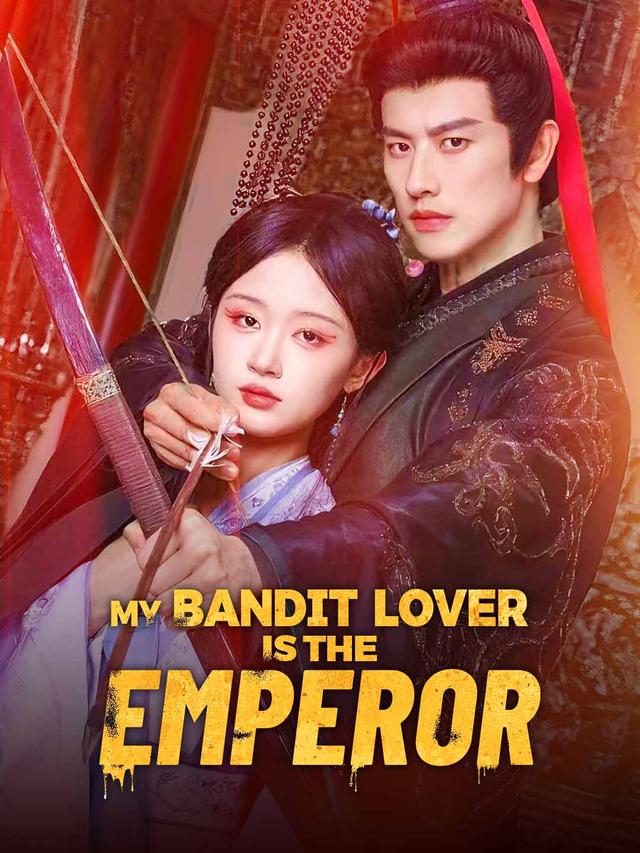 My Bandit Lover is the Emperor poster