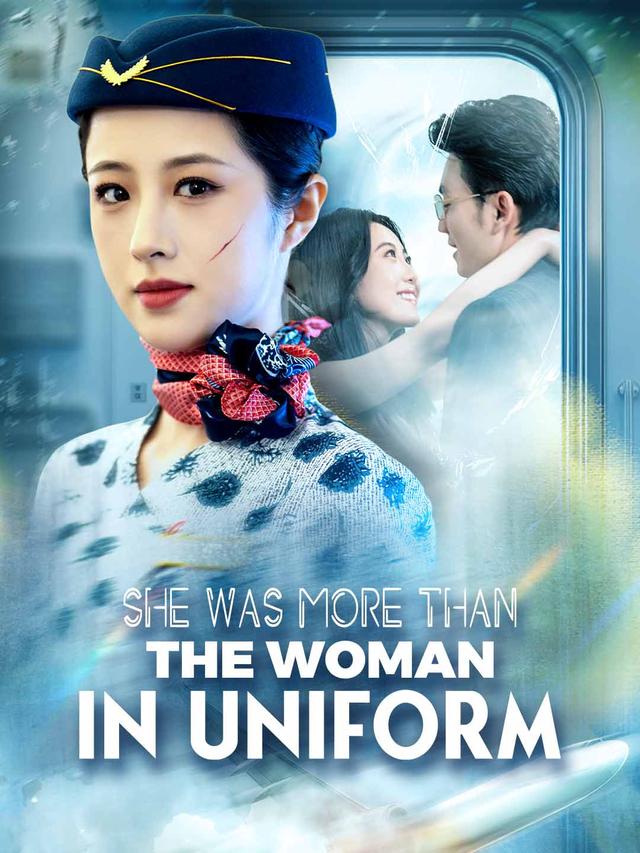 She Was More Than the Woman in Uniform poster