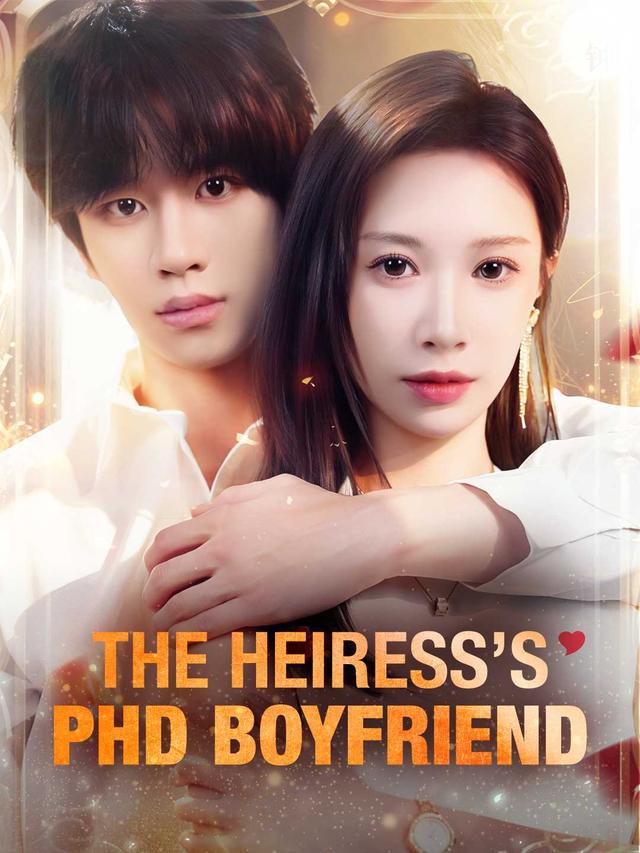 The Heiress's PhD Boyfriend poster