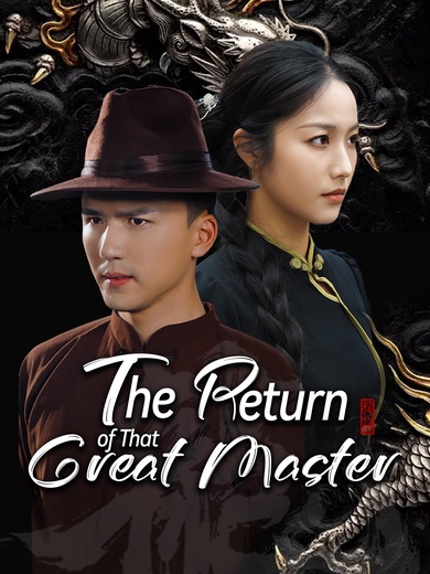 The Return of That Great Master poster