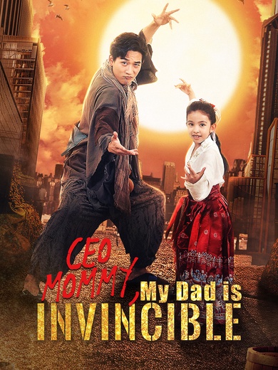 CEO Mommy, My Dad is Invincible poster