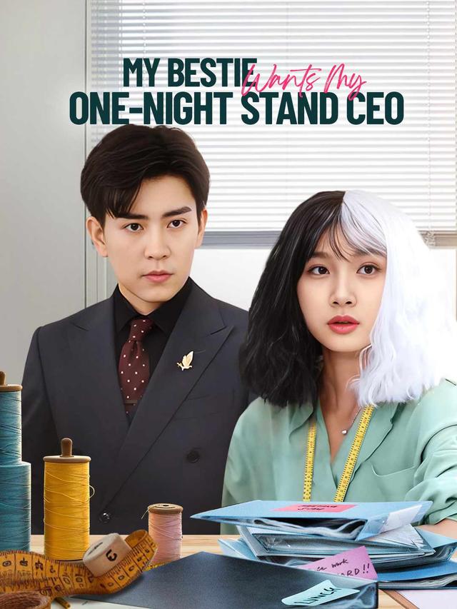 My Bestie Wants My One-Night Stand CEO (English-dubbed) poster