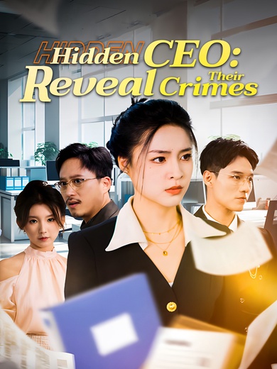 Hidden CEO: Reveal Their Crimes poster