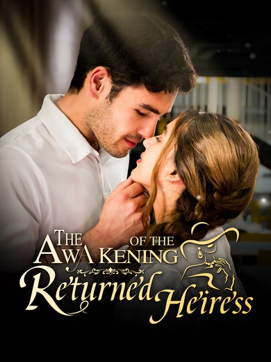 The Awakening of the Returned Heiress poster