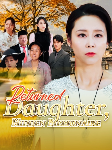 Returned Daughter, Hidden Billionaire poster