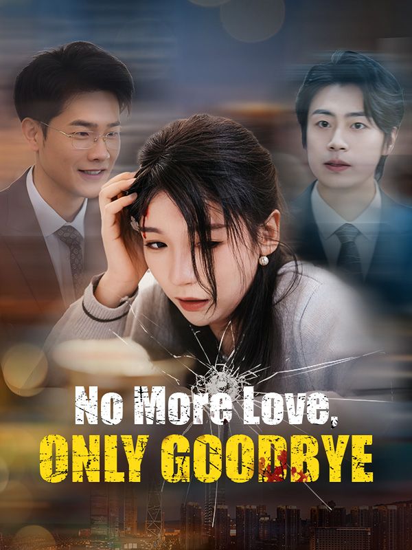 No More Love, Only Goodbye poster