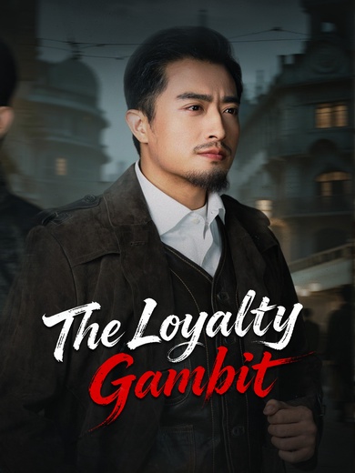 The Loyalty Gambit poster