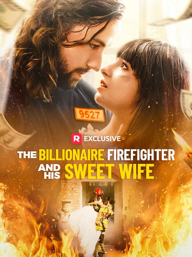The Billionaire Firefighter and His Sweet Wife poster