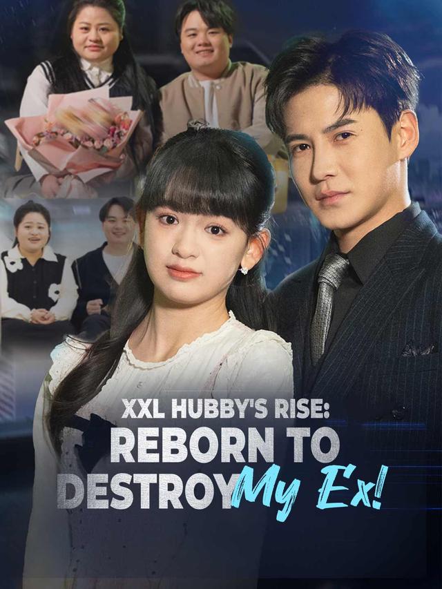 XXL Hubby's Rise: Reborn to Destroy My Ex! (English-dubbed) poster