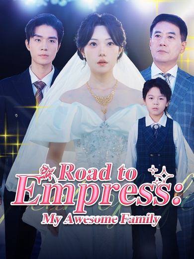 Road to Empress: My Awesome Family poster