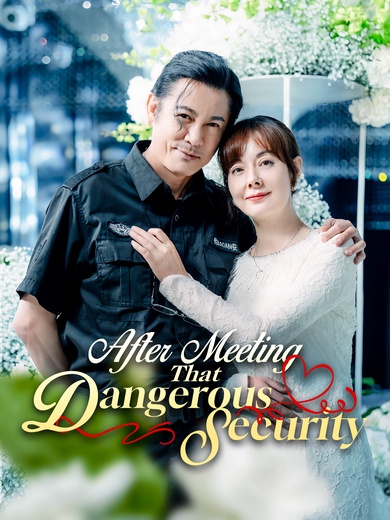 After Meeting That Dangerous Security poster