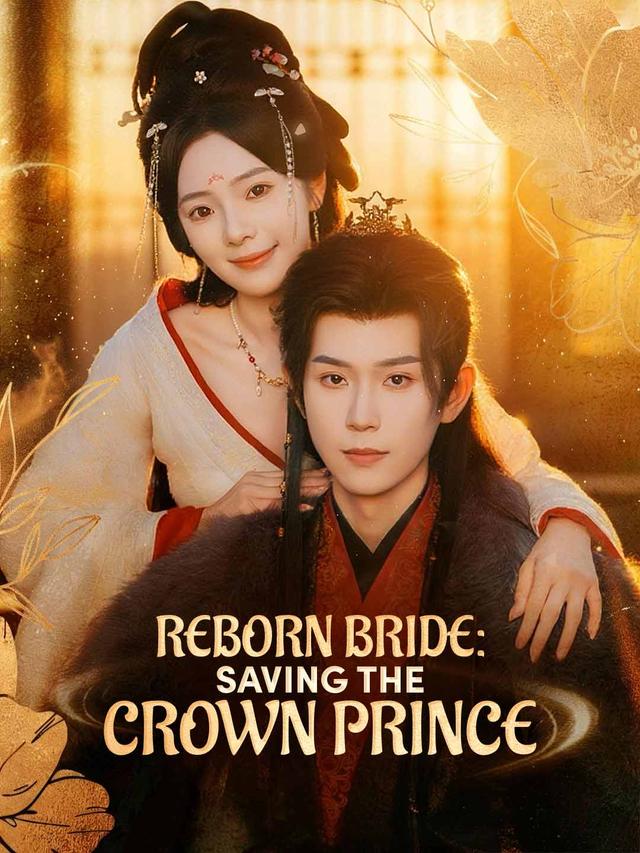 Reborn Bride: Saving the Crown Prince (English-dubbed) poster
