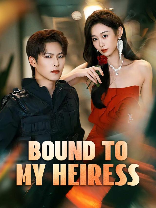 Bound to My Heiress (English-dubbed) poster