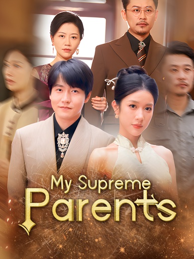 My Supreme Parents poster