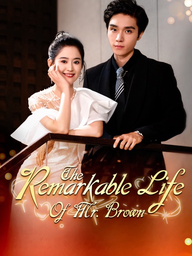 The Remarkable Life Of Mr. Brown poster