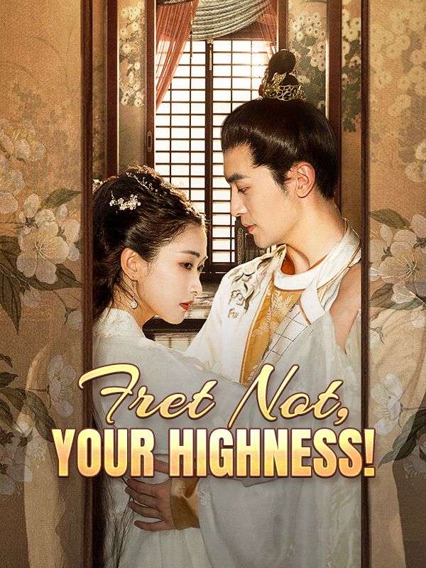 Fret Not, Your Highness! poster