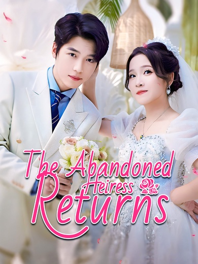 The Abandoned Heiress Returns poster