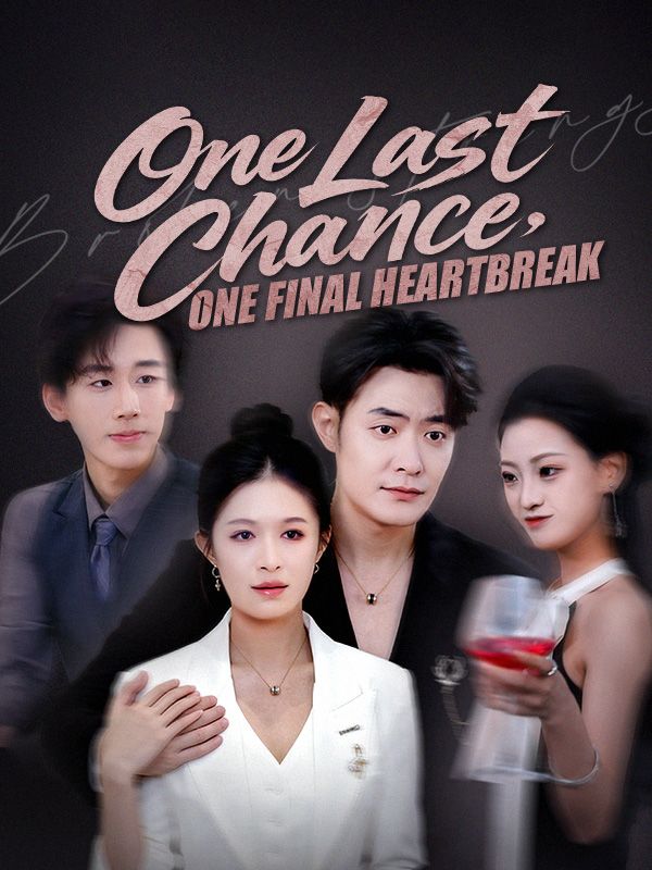 One Last Chance, One Final Heartbreak poster