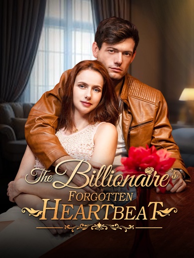 The Billionaire's Forgotten Heartbeat poster