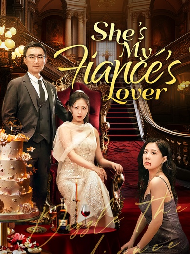She's My Fiancé's Lover poster