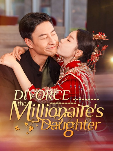 Divorce the Millionaire's Daughter poster