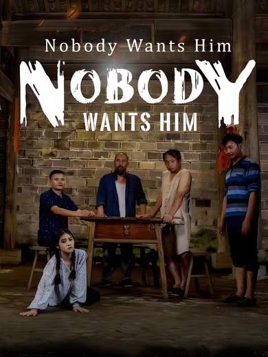 Nobody Wants Him poster