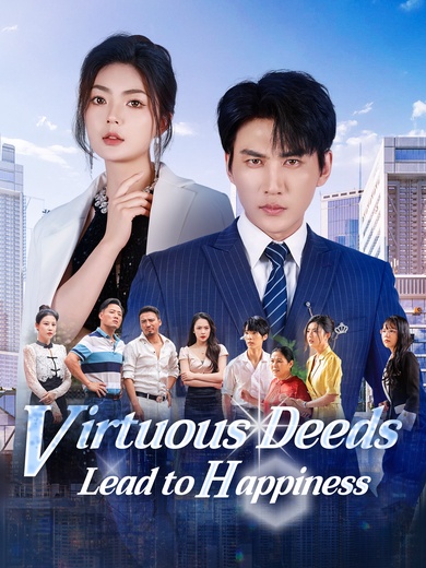 Virtuous Deeds Lead to Happiness poster