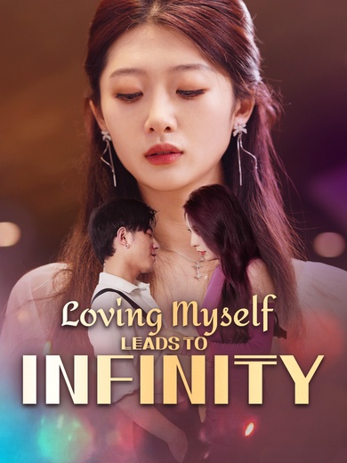 Loving Myself Leads to Infinity poster