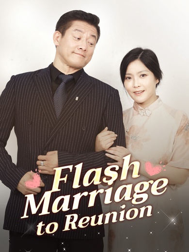 Flash Marriage to Reunion poster