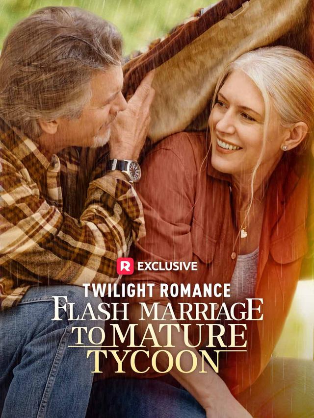 Twilight Romance: Flash Marriage to Mature Tycoon poster