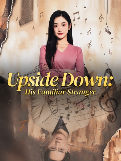 Upside Down: His Familiar Stranger poster