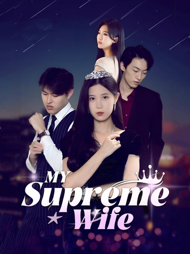 My Supreme Wife poster