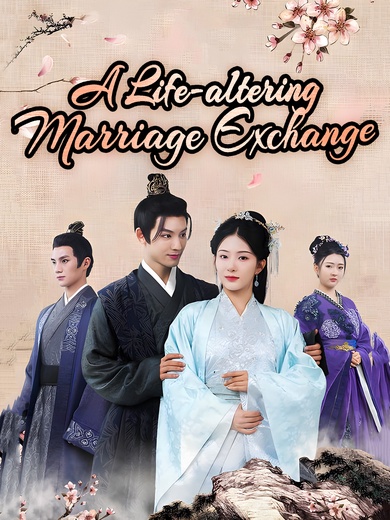 A Life-altering Marriage Exchange poster
